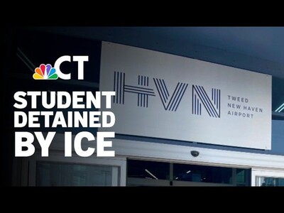Immigration and Customs Enforcement detained a Southern Connecticut State University student.